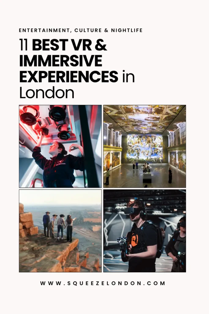 11 Best VR and Immersive Experiences in London