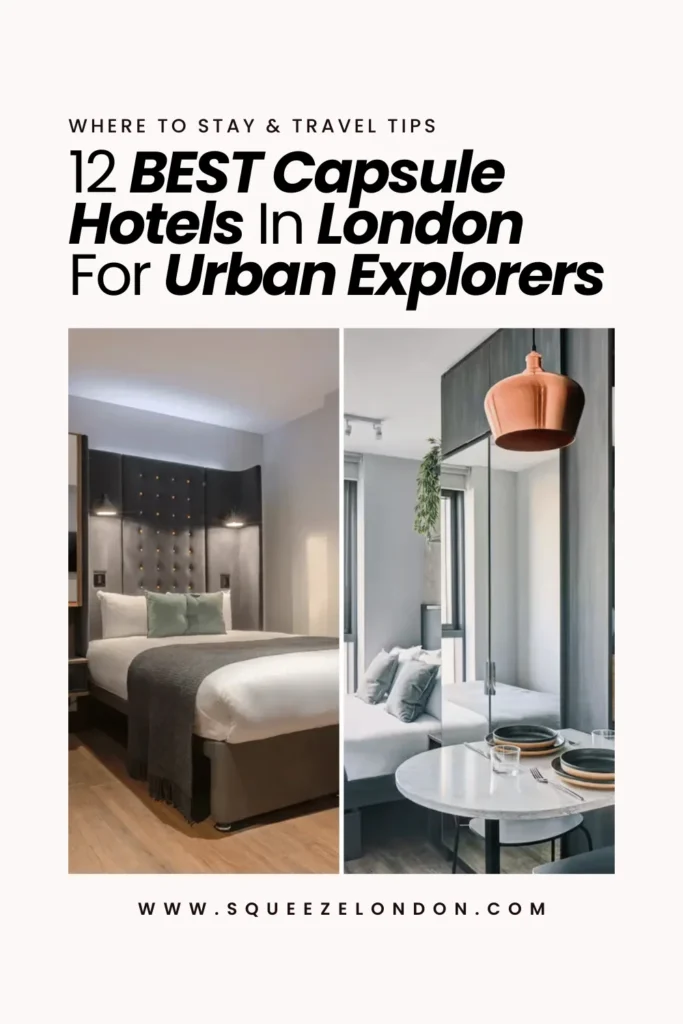 Pin for Pinterest. Best Capsule Hotels In London. 