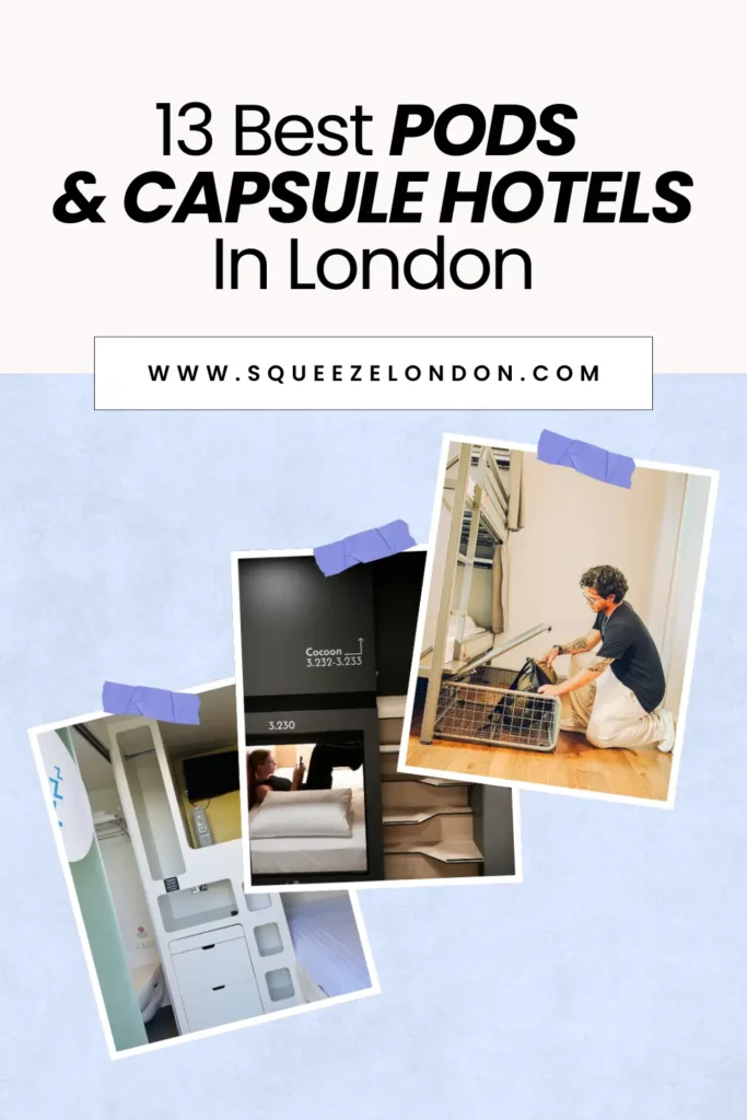 Best PODS  & CAPSULE HOTELS In London