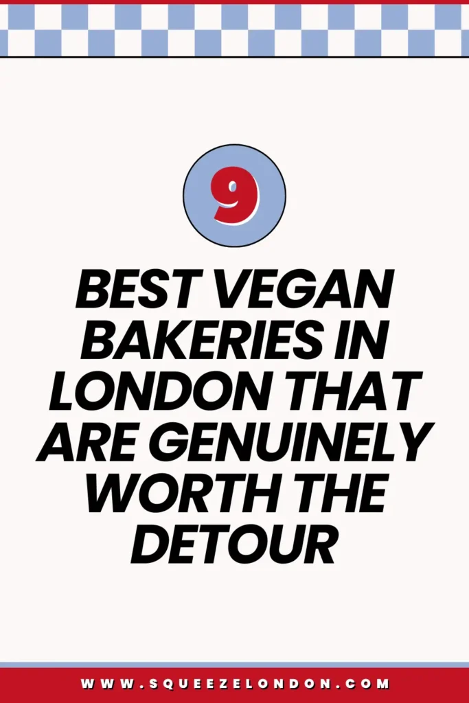 Best Vegan Bakeries In London